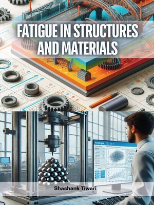 cover image of Fatigue in Structures and Materials